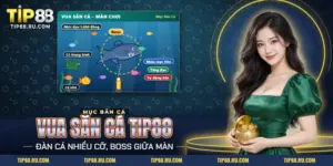 Vua Săn Cá TIP88 với đàn cá nhiều cỡ và một boss lớn giữa màn chơi